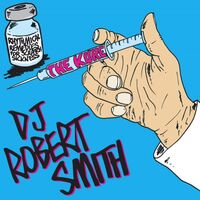 Dj Robert Smith - The Kure vinyl cover