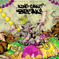 Dj Yamin & Quickie Mart - King Cake Breaks 1 vinyl cover