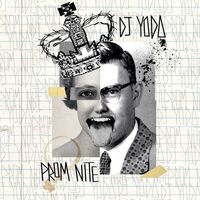 Dj Yoda - Prom Nite vinyl cover
