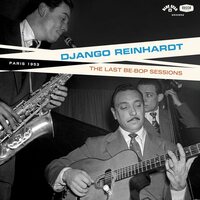 Django Reinhardt - THe Last Be-Bop Sessions vinyl cover