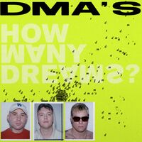 Dma's - How Many Dreams?