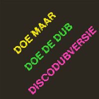 Doe Maar - Doe De Dub Discodubversie  vinyl cover