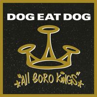 Dog Eat Dog - All Boro Kings vinyl cover