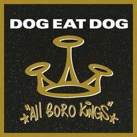 Dog Eat Dog - All Boro Kings (Smoke) vinyl cover