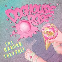 Doghouse Rose - Harder They Fall vinyl cover
