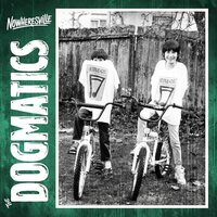 Dogmatics - Nowheresville vinyl cover