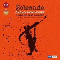 Dominguez Chano/wdr Big Band C - Soleando With Wdr Big Band Cologne vinyl cover