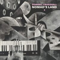 Dominic J Marshall - Nomad's Land vinyl cover