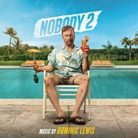Dominic Lewis - Nobody 2 Original Soundtrack vinyl cover