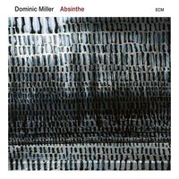 Dominic Miller - Absinthe vinyl cover