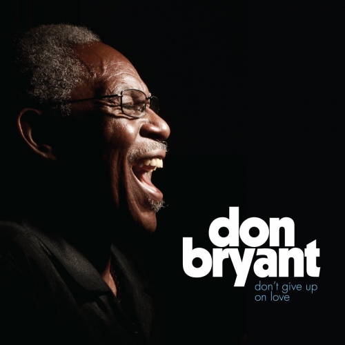 Don Bryant - Don't Give Up On Love vinyl cover