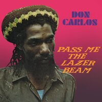 Don Carlos - Pass Me The Lazer Beam vinyl cover