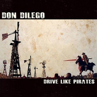 Don Dilego - Drive Like Pirates vinyl cover