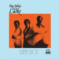 Don Julian And The Larks - Super Slick vinyl cover