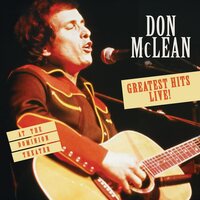 Don McLean - Greatest Hits Live! At The Dominion Theatre (Remastered; Numbered) vinyl cover