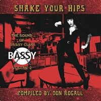 Don Rogall - Shake Your Hips: Sound Of Bassy Club 2 vinyl cover