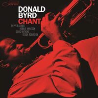 Donald Byrd - Chant Blue Note Tone Poet Series