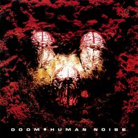 Doom - Human Noise vinyl cover