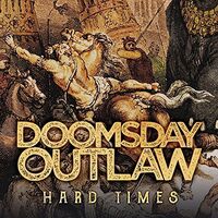 Doomsday Outlaw - Hard Times vinyl cover
