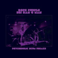 Dope Purple & Bei San Q Nan - Psychedelic Scum Freaks vinyl cover