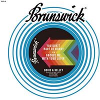 Doris  &  Kelley - You Don't Have To Worry / Groove Me With Your Lovin' vinyl cover