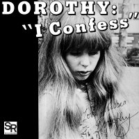 Dorothy - I Confess / Softness vinyl cover