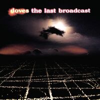Doves - The Last Broadcast vinyl cover