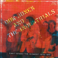 Dow Jones & The Industrials - Can't Stand The Midwest: 1979-1981 vinyl cover