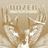 Dozer - Through The Eyes Of Heathens vinyl cover