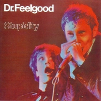 Dr. Feelgood - Stupidity vinyl cover