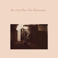 Dr. John - Dr. John Plays Mac Rebennack vinyl cover