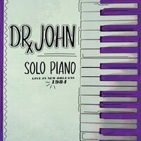 Dr. John - Solo Piano Live in New Orleans 1984 vinyl cover