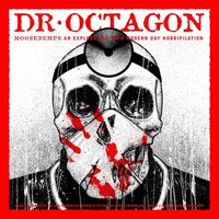 Dr. Octagon - Moosebumps: An Exploration Into Modern Day Horripilation vinyl cover