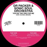 Dr Packer & Sonic Soul Orchestra - You're The One For Me vinyl cover
