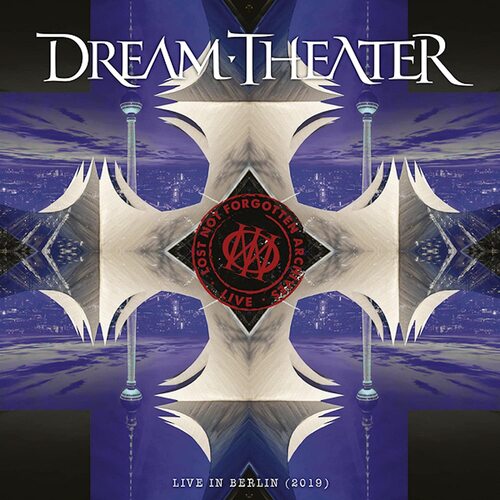 Dream Theater - Lost Not Forgotten Archives: Live In Berlin 2019