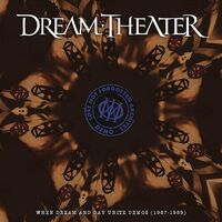 Dream Theater - Lost Not Forgotten Archives: When Dream And Day Unite Demos 1987-1989