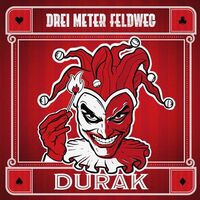 Drei Meter Feldweg - Durak 180Gr./Download