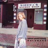 Drop Nineteens - Delaware  vinyl cover
