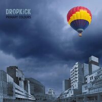Dropkick - Primary Colours vinyl cover