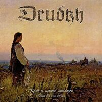 Drudkh - Blood In Our Wells New Expanded Edition