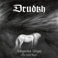 Drudkh - The Swan Road (Silver)