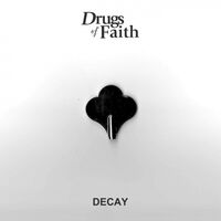 Drugs Of Faith - Decay vinyl cover