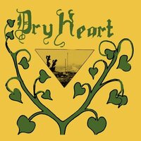 Dry Heart - Dry Heart vinyl cover