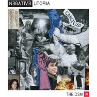 Dsm IV - Negative Utopia vinyl cover