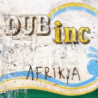 Dub Inc. - Afrikya vinyl cover