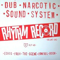 Dub Narcotic Sound System - Rhythm Record, Vol. 1: Echoes From The Scene Control Room vinyl cover