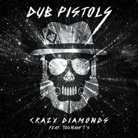 Dub Pistols - Crazy Diamonds vinyl cover