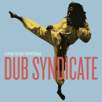 Dub Syndicate - One Way System vinyl cover