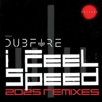 Dubfire - I Feel Speed vinyl cover