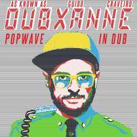 Dubxanne - Popwave In Dub vinyl cover